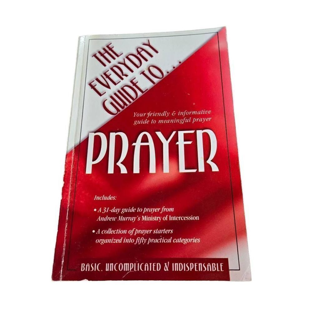 The Everyday Guide to Prayer by Humble Creek Staff (2002, Paperback)